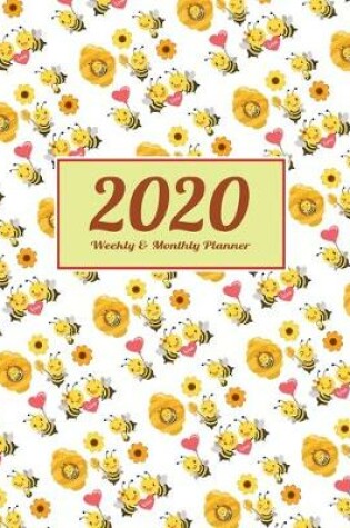 Cover of 2020 Planner Weekly & Monthly 8x10 Inch Bee Love