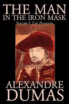 Book cover for The Man in the Iron Mask, Vol. I by Alexandre Dumas, Fiction, Classics