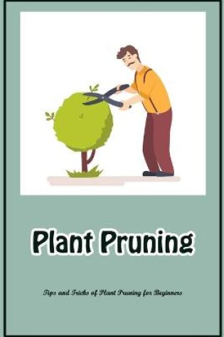 Cover of Plant Pruning