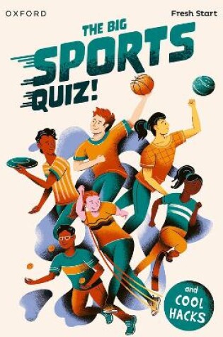 Cover of Read Write Inc. Fresh Start Readers: Book 5: The Big Sports Quiz! & Cool Hacks