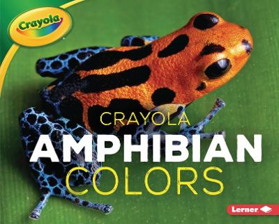 Cover of Crayola (R) Amphibian Colors