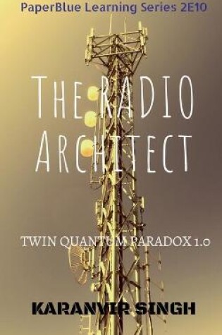 Cover of The Radio Architect
