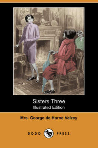 Cover of Sisters Three(Dodo Press)