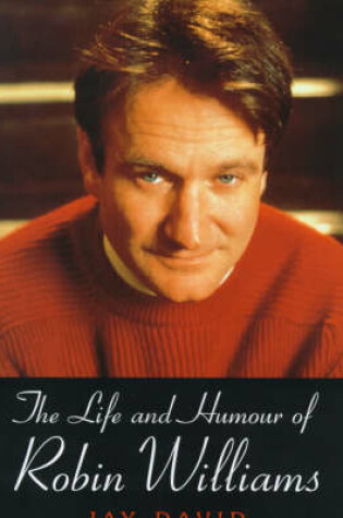 Cover of The Life and Humour of Robin Williams