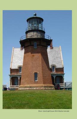 Book cover for Block Island Lighthouse 2014 Weekly Calender