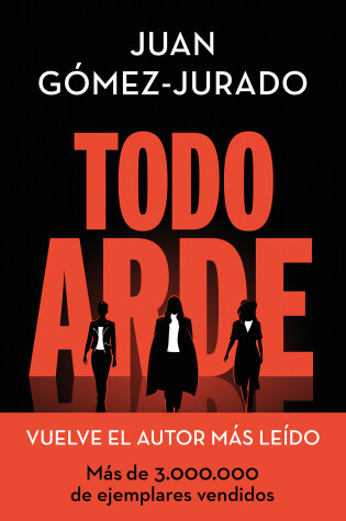 Cover of Todo arde / Everything  Burns