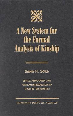 Book cover for New System for the Formal Analysis of Kinship