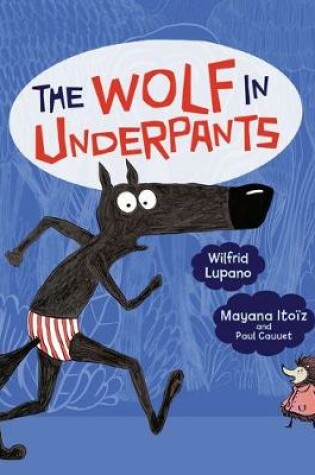 Cover of The Wolf in Underpants