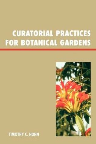 Cover of Curatorial Practices for Botanical Gardens