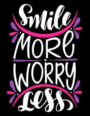 Book cover for Smile more Worry Less