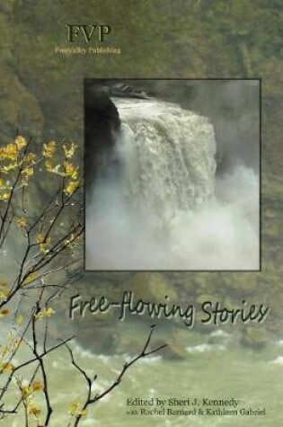 Cover of Free-flowing Stories