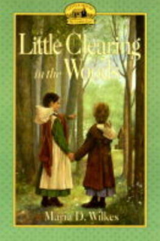 Cover of Little Clearing in the Woods