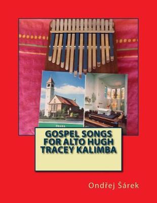 Book cover for Gospel Songs for Alto Hugh Tracey Kalimba