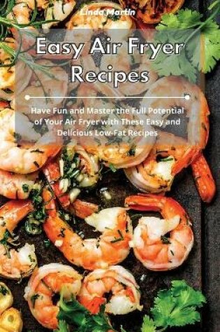 Cover of Easy Air Fryer Recipes