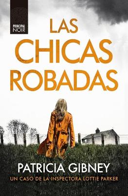 Book cover for Las Chicas Robadas