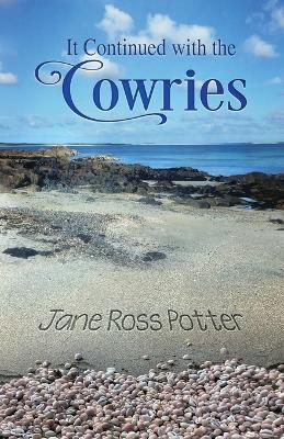 Book cover for It Continued with the Cowries