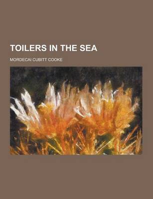 Book cover for Toilers in the Sea