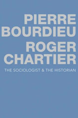 Cover of The Sociologist and the Historian