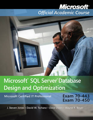 Book cover for Exam 70–443 and 70–450 Microsoft SQL Server Database Design and Optimization