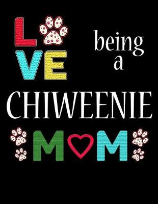 Book cover for Love Being a Chiweenie Mom