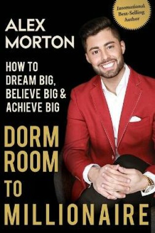 Cover of Dorm Room to Millionaire