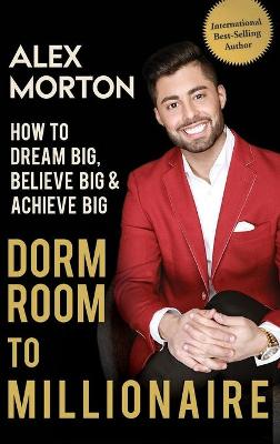 Book cover for Dorm Room to Millionaire