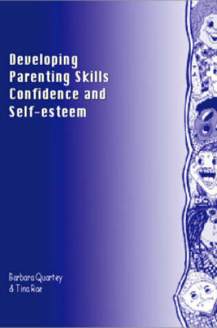 Cover of Developing Parenting Skills, Confidence and Self-Esteem