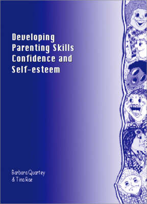 Cover of Developing Parenting Skills, Confidence and Self-Esteem