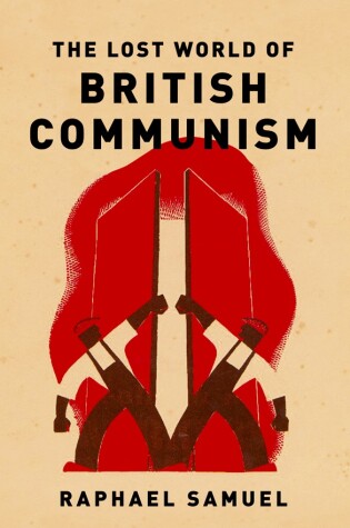 Cover of The Lost World of British Communism