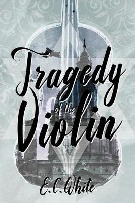 Cover of Tragedy of the Violin