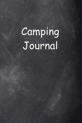 Book cover for Camping Journal Chalkboard Design