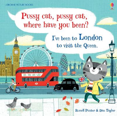 Book cover for Pussy cat, pussy cat, where have you been? I’ve been to London to visit the Queen