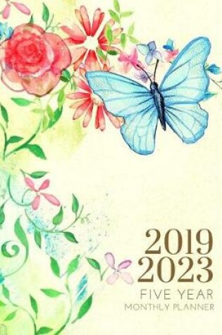 Cover of 2019-2023 Five Year Planner Butterfly Goals Monthly Schedule Organizer