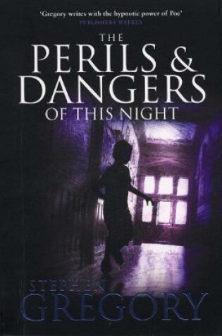 Cover of The Perils and Dangers of this Night