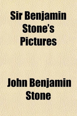 Book cover for Sir Benjamin Stone's Pictures