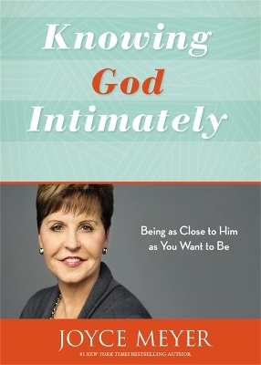 Book cover for Knowing God Intimately (Revised)