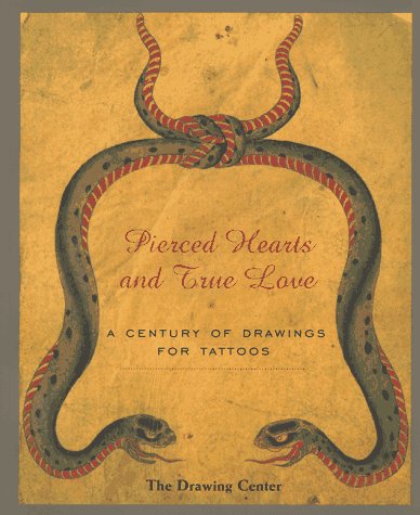 Book cover for Pierced Hearts and True Love: a Century of Drawings for Tatoos