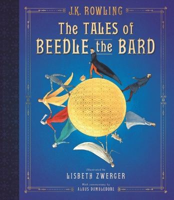 Book cover for The Tales of Beedle the Bard: The Illustrated Edition