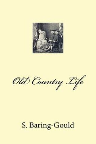 Cover of Old Country Life