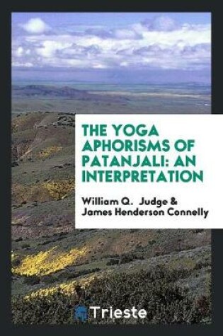 Cover of The Yoga Aphorisms of Patanjali