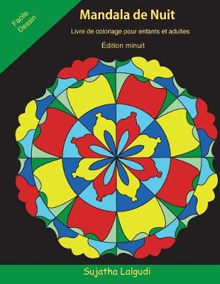 Book cover for Mandala de Nuit Livre de Coloriage Pour Enfants Et Adultes
