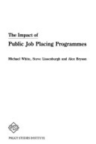Cover of The Impact of Public Job Placing Programmes