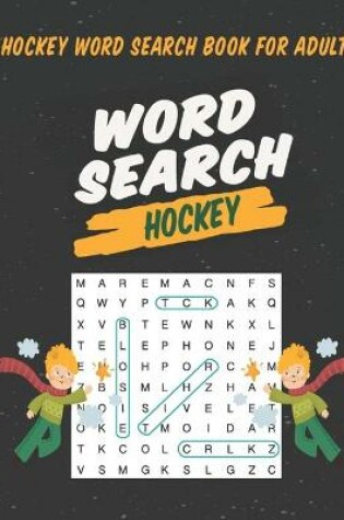 Cover of Hockey Word Search Book For Adults