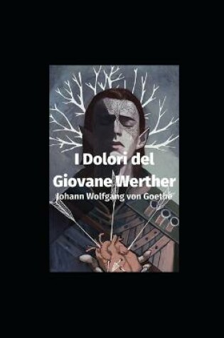 Cover of I dolori del giovane Werther illustrata