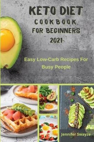 Cover of Keto Diet Cookbook for Beginners 2021
