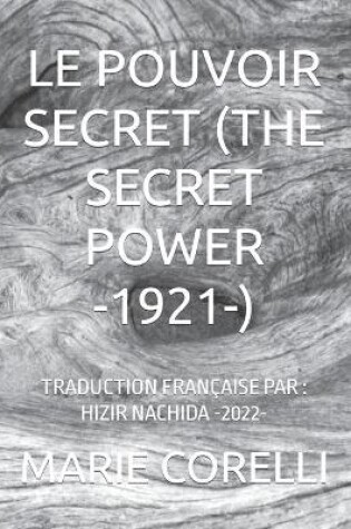 Cover of Le Pouvoir Secret (the Secret Power -1921-)