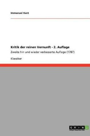 Cover of Kritik der reinen Vernunft - 2. Auflage