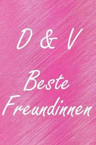Cover of D & V. Beste Freundinnen