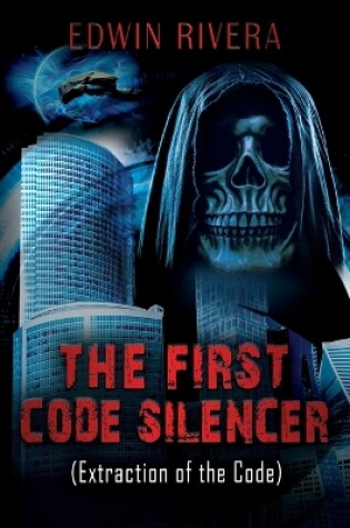 Cover of The First Code Silencer