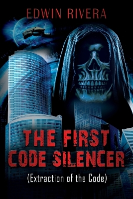 Book cover for The First Code Silencer